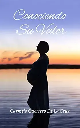 Conociendo Su Valor Spanish book cover by Carmelo Guerrero De La Cruz